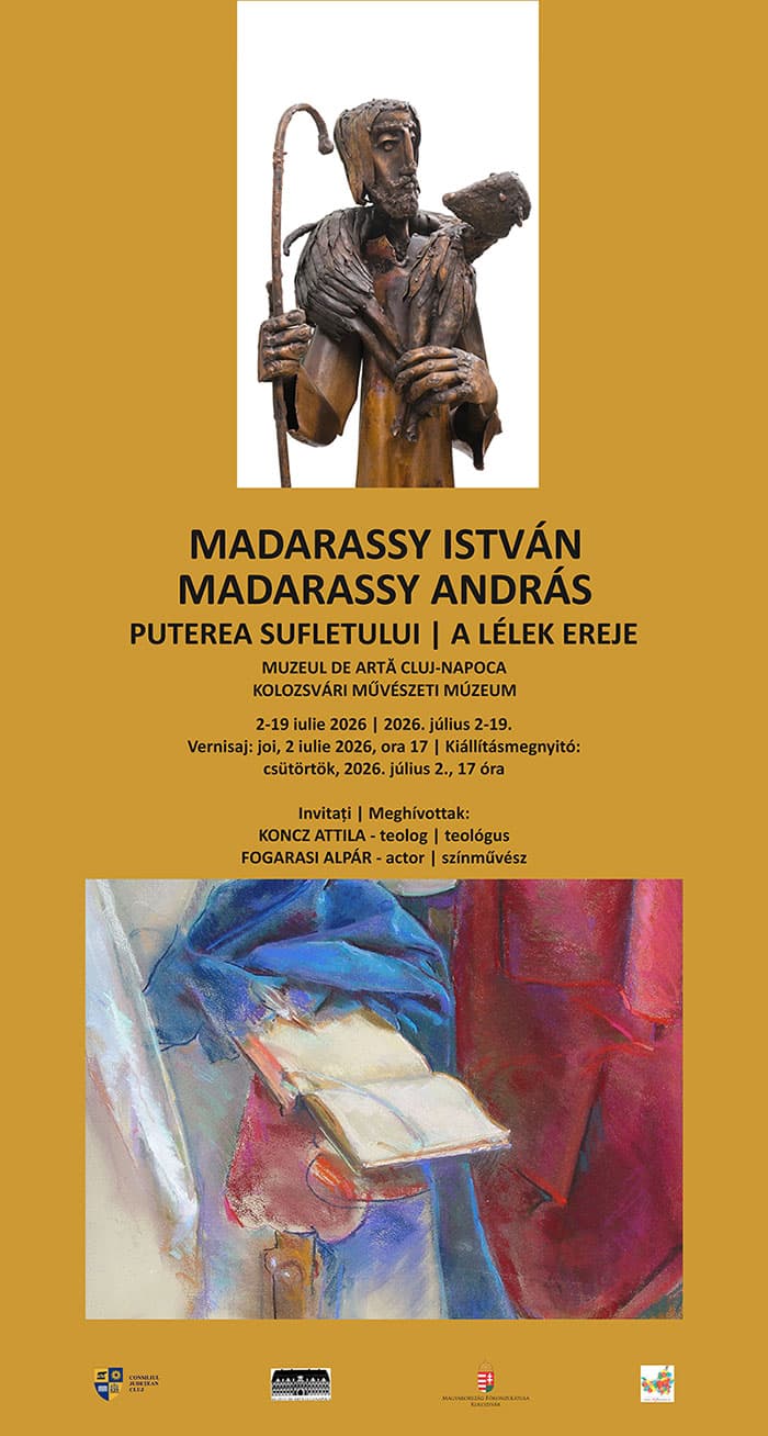 Afiș: Expoziția „Puterea sufletului” – Madarassy István & András