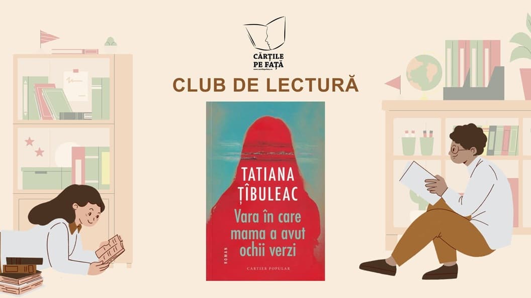 Afiș: Club de lectură: „Vara în care mama a avut ochii verzi”